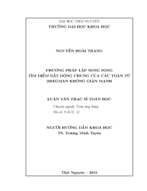 Luận văn thạc sĩ phương pháp lặp song song tìm điểm bất động chung của các toán tử bregman không giãn mạch