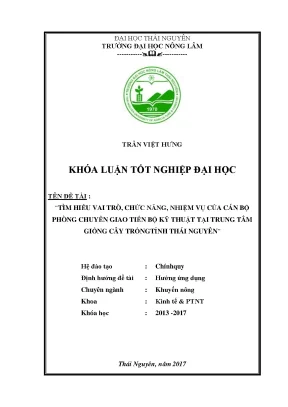 Luận văn tìm hiểu các hoạt động của cán bộ viên chức phòng chuyển giao tiến bộ kỹ thuật tại trung tâm giống cây trồng tỉnh thái nguyên
