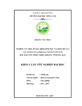 Luận văn nghiên cứu một số đặc điểm sinh học và phân bố của các loài lan orchidaceae spp tại xã lạng san khu bảo tồn thiên nhiên kim hỷ tỉnh bắc kạn