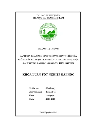 Luận văn ðánh giá khả năng sinh trưởng phát triển của giống cây sachi plukenetia volubilis l nhập nội tại trường đại học nông lâm thái nguyên