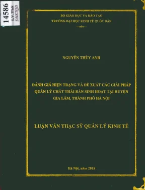 Luận văn đánh giá hiện trạng và đề xuất các giải pháp quản lý chất thải rắn sinh hoạt tại huyện gia lâm thành phố hà nội