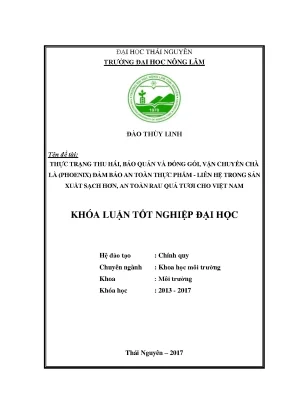 Luận văn thực trạng thu hái bảo quản và đóng gói vận chuyển chà là phoenix đảm bảo an toàn thực phẩm liên hệ trong sản xuất sạch hơn