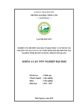 Luận văn thạc sĩ nghiên cứu tri thức bản địa về khai thác và sử dụng tài nguyên cây gia vị của các cộng đồng dân địa phương tại xã khâu tinh huyện na hang tỉnh tuyên quang