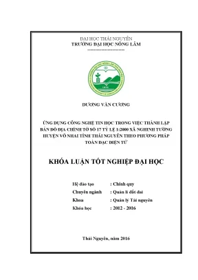 Luận văn thạc sĩ ứng dụng công nghệ tin học trong việc thành lập bản đồ địa chính tờ số 17 tỷ lệ 1 2000 xã nghinh tường huyện võ nhai tỉnh thái nguyên