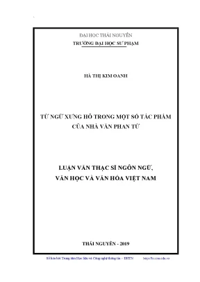 Luận văn thạc sĩ từ ngữ xưng hô trong một số tác phẩm của nhà văn phan tứ