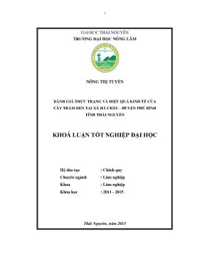 Luận văn thạc sĩ đánh giá thực trạng và hiệu quả kinh tế của cây trám đen tại xã hà châu huyện phú bình tỉnh thái nguyên
