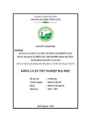 Luận văn đánh giá công tác bồi thường giải phóng mặt bằng địa bàn xã phúc hà thành phố thái nguyên tỉnh thái nguyên