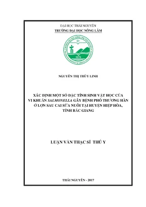 Luận văn xác định một số đặc tính sinh vật học của vi khuẩn salmonella gây bệnh phó thương hàn ở lợn sau cai sữa nuôi tại huyện hiệp hòa tỉnh bắc giang