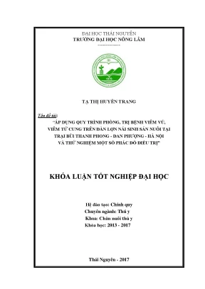 Luận văn áp dụng quy trình phòng trị bệnh viêm vú viêm tử cung trên đàn lợn nái sinh sản nuôi tại trại bùi thanh phong đan phượng hà nội