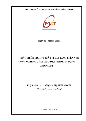 Luận văn thạc sĩ phát triển dịch vụ giá trị gia tăng trên nền công nghệ 4g của mạng điện thoại di động vinaphone