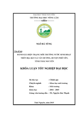 Luận văn thạc sĩ đánh giá hiện trạng môi trường nước sinh hoạt trên địa bàn xã tân hương huyện phổ yên tỉnh thái nguyên