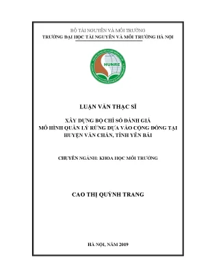 Luận văn thạc sĩ xây dựng bộ chỉ số đánh giá mô hình quản lý rừng dựa vào cộng đồng tại huyện văn chấn tỉnh yên bái