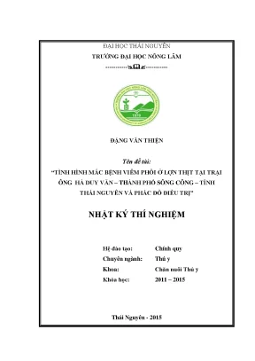 Luận văn thạc sĩ tình hình mắc bệnh viêm phổi ở lợn thịt tại trại ông hà duy văn thành phố sông công tỉnh thái nguyên và phác đồ điều trị