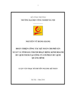 Luận văn thạc sĩ hoàn thiện công tác kế toán chi phí sản xuất và tính giá thành hoạt động kinh doanh du lịch tour tại công ty cổ phần du lịch quảng bình