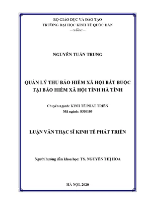 Luận văn quản lý thu bảo hiểm xã hội bắt buộc tại bảo hiểm xã hội tỉnh hà tĩnh