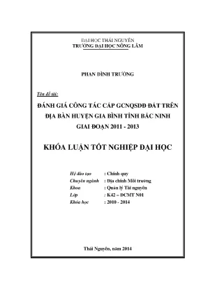 Luận văn thạc sĩ đánh giá công tác cấp giấy chứng nhận quyền sử dụng đất trên địa bàn huyện gia bình tỉnh bắc ninh giai đoạn 2011 2013