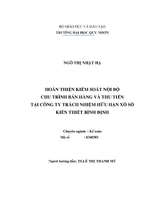 Luận văn thạc sĩ hoàn thiện kiểm soát nội bộ chu trình bán hàng và thu tiền tại công ty trách nhiệm hữu hạn xổ số kiến thiết bình định