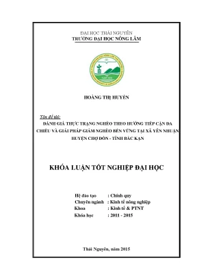 Luận văn thạc sĩ đánh giá thực trạng nghèo theo hướng tiếp cận đa chiều và giải pháp giảm nghèo bền vững tại xã yên nhuận huyện chợ đồn tỉnh bắc kạn