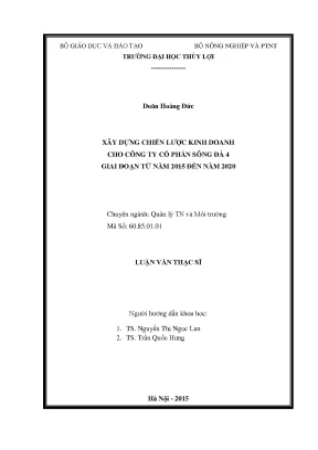 Luận văn thạc sĩ xây dựng chiến lược kinh doanh cho công ty cổ phần sông đà 4 giai đoạn từ năm 2015 đến năm 2020