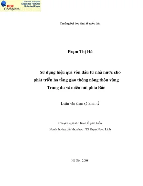 Luận văn sử dụng hiệu quả vốn đầu tư nhà nước cho phát triển hạ tầng giao thông nông thôn vùng trung du và miền núi phía bắc