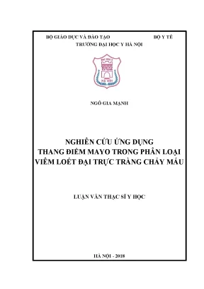 Luận văn thạc sĩ luận văn thạc sĩ y học nghiên cứu ứng dụng thang điểm mayo trong phân loại viêm loét đại trực tràng chảy máu
