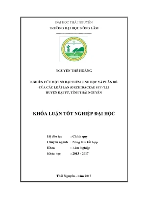 Luận văn nghiên cứu một số đặc điểm sinh học và phân bố của các loài lan orchidaceae spp tại huyện đại từ tỉnh thái nguyên