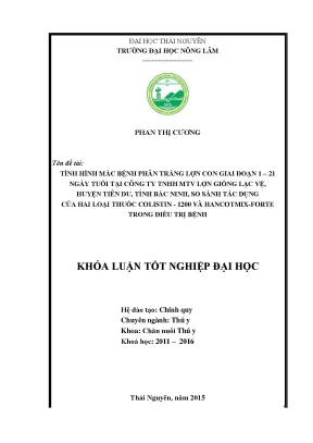 Luận văn thạc sĩ tình hình mắc bệnh phân trắng lợn con giai đoạn 1 21 ngày tuổi tại công ty tnhh mtv lợn giống lạc vệ huyện tiên du tỉnh bắc ninh