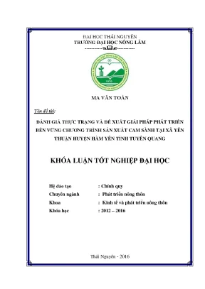 Luận văn thạc sĩ đánh giá thực trạng và đề xuất giải pháp phát triển bền vững chương trình sản xuất cam sành tại xã yên thuận huyện hàm yên tỉnh tuyên quang