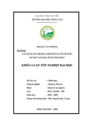 Luận văn thạc sĩ xây dựng bản đồ địa chính số xã yên dương huyện tam đảo tỉnh vĩnh phúc