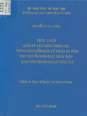 Luận văn hoàn thiện quản lý tài chính trong các trung tâm kiểm định kỹ thuật an toàn khi chuyển sang hoạt động theo loại hình hoạt động doanh nghiệp công ích