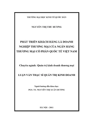 Luận văn thạc sĩ phát triển khách hàng là doanh nghiệp thương mại của ngân hàng tmcp quốc tế việt nam