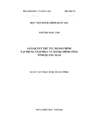 Luận văn thạc sĩ giải quyết thủ tục hành chính tại trung tâm phục vụ hành chính công tỉnh quảng ngãi