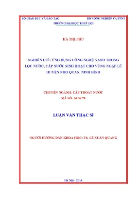 Luận văn thạc sĩ nghiên cứu ứng dụng công nghệ nano trong lọc nước cấp nước sinh hoạt cho vúng ngập lũ huyện nho quan ninh bình