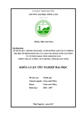 Luận văn áp dụng quy trình chăm sóc nuôi dưỡng lợn nái và phòng trị một số bệnh sinh sản của lợn nái ngoại nuôi tại công ty cp khai thác khoáng sản thiên thuận tường