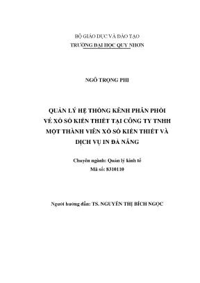 Luận văn thạc sĩ quản lý hệ thống kênh phân phối vé xổ số kiến thiết tại công ty trách nhiệm hữu hạn một thành viên xổ số kiến thiết và dịch vụ in đà nẵng