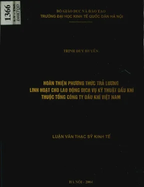 Luận văn hoàn thiện phương thức trả lương linh hoạt cho lao động dịch vụ kỹ thuật dầu khí thuộc tổng công ty dầu khí việt nam