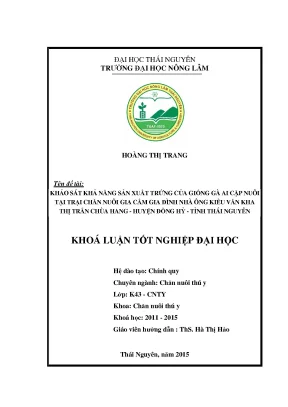 Luận văn thạc sĩ khảo sát khả năng sản xuất trứng của giống gà ai cập nuôi tại trại chăn nuôi gia cầm gia đình nhà ông kiều văn kha thị trấn chùa hang huyện đồng hỷ