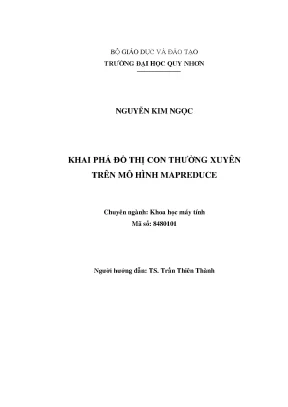 Luận văn thạc sĩ khai phá đồ thị con thường xuyên trên mô hình mapreduce
