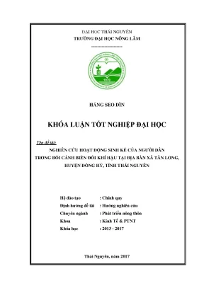 Luận văn nghiên cứu hoạt động sinh kế của người dân trong biến đổi khí hậu trên địa bàn xã tân long huyện đồng hỷ tỉnh thái nguyên