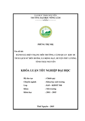 Luận văn thạc sĩ đánh giá hiện trạng môi trường cảnh quan khu di tích lịch sử đền đuổm xã động đạt huyện phú lương tỉnh thái nguyên