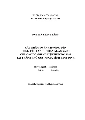 Luận văn thạc sĩ các nhân tố ảnh hưởng đến công tác lập dự toán ngân sách của các doanh nghiệp thương mại tại thành phố quy nhơn tỉnh bình định