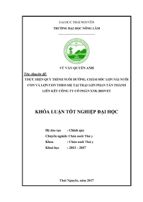 Luận văn thực hiện quy trình nuôi dưỡng chăm sóc lợn nái nuôi con và lợn con theo mẹ tại trại lợn phan tấn thành liên kết công ty cổ phần xuất nhập khẩu biovet