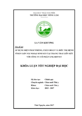Luận văn áp dụng biện pháp phòng chẩn đoán và điều trị bệnh ở đàn lợn nái ngoại sinh sản tại trang trại liên kết với công ty xnk biovet