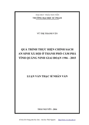 Luận văn thạc sĩ quá trình thực hiện chính sách an sinh xã hội ở thành phố cẩm phả tỉnh quảng ninh giai đoạn 1986 2015