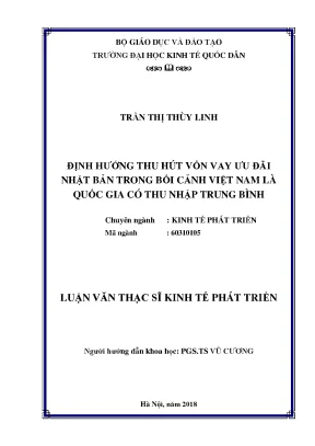 Luận văn định hướng thu hút vốn vay ưu đãi nhật bản trong bối cảnh việt nam là quốc gia có thu nhập trung bình