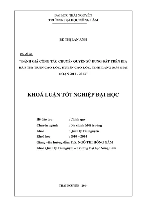 Luận văn thạc sĩ đánh giá công tác chuyển quyền sử dụng đất trên địa bàn thị trấn cao lộc huyện cao lộc tỉnh lạng sơn giai đoạn 2011 2013