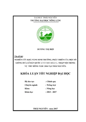 Luận văn nghiên cứu khả năng sinh trưởng phát triển của một số giống dưa lê hàn quốc cucumis melo l nhập nội trong vụ thu đông năm2016 tại thái nguyên