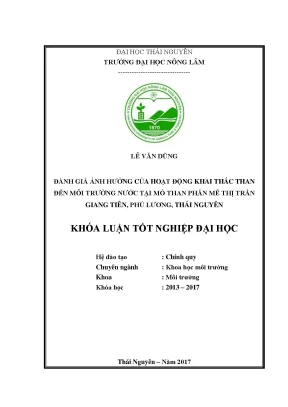 Luận văn đánh giá ảnh hưởng của hoạt động khai thác than đến môi trường nước của mỏ than phấn mễ thị trấn giang tiên phú lương thái nguyên