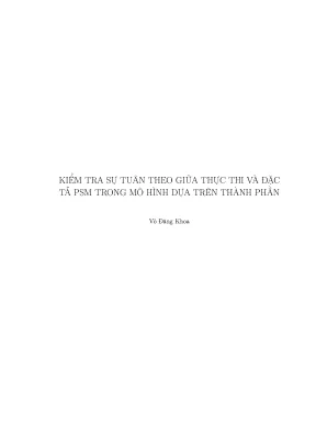 Luận văn thạc sĩ kiểm tra sự tuân theo giữa thực thi và đặc tả psm trong mô hình dựa trên thành phần