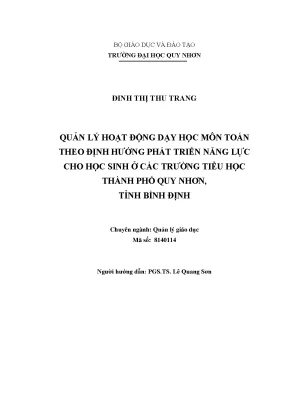 Luận văn thạc sĩ quản lý hoạt động dạy học môn toán theo định hướng phát triển năng lực cho học sinh ở các trường tiểu học thành phố quy nhơn tỉnh bình định